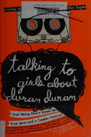 Front cover of Talking to girls about Duran Duran by Rob Sheffield