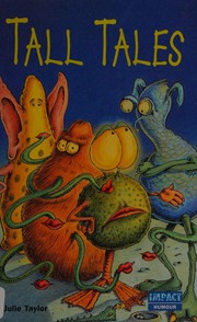 Front cover of Tall tales by Julie Taylor