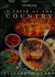 Cover of A taste of the country by Elisabeth Luard