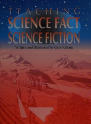 Front cover of Teaching science fact with science fiction by Gary Raham