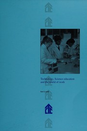 Front cover of Technology, Science Education and the World of Work (CTC Trust Publications) by Ian Lynch