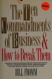 Cover of The ten commandments of business-- and how to break them by Bill Fromm