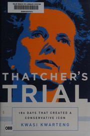 Cover of Thatcher's trial by Kwasi Kwarteng