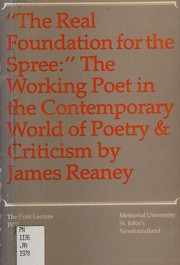 Front cover of "The real foundation for the spree" by James Reaney