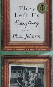 Cover of They left us everything by Plum Johnson