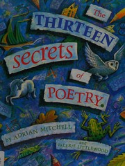 Front cover of The thirteen secrets of poetry by Mitchell, Adrian