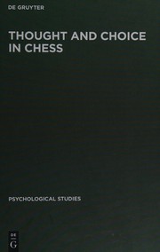 Cover of Thought and choice in chess by Adriaan D. de Groot