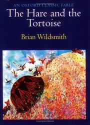 Front cover of The hare and the tortoise, based on the fable by La Fontaine by Brian Wildsmith