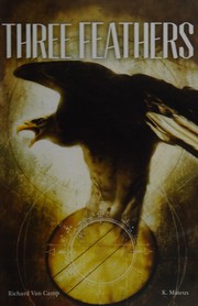 Cover of Three Feathers by Richard Van Camp