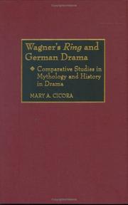 Front cover of Wagner's Ring and German drama by Mary A. Cicora