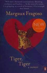 Cover of Tiger, Tiger by Margaux Fragoso