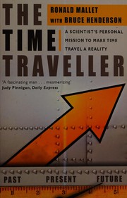 Front cover of Time Traveller by Ronald L. Mallett