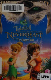 Cover of Tinker Bell and the legend of the NeverBeast by Stacia Deutsch