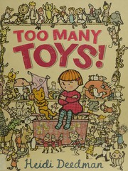 Cover of Too many toys! by Heidi Deedman