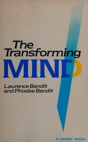Cover of The transforming mind by Laurence John Bendit