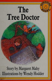 Front cover of The tree doctor by Margaret Mahy