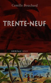 Cover of Trente-neuf by Camille Bouchard