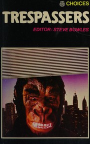 Cover of Trespassers by Steve Bowles