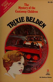 Front cover of Trixie Belden and the Mystery of the Castaway Children by Kathryn Kenny