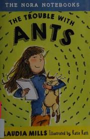 Front cover of The trouble with ants by Claudia Mills