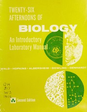 Front cover of Twenty-six afternoons of biology  [By] George Wald [and others] by George Wald