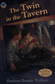 Front cover of The twin in the tavern by Barbara Brooks Wallace