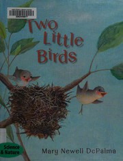 Cover of Two little birds by Mary Newell DePalma