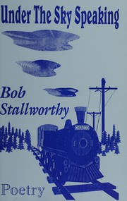 Cover of Under the sky speaking by Bob Stallworthy