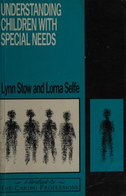 Cover of Understanding children with special needs by Lynn Stow