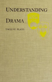 Cover of Understanding drama by Cleanth Brooks