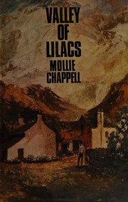 Front cover of Valley of Lilacs by Mollie Chappell