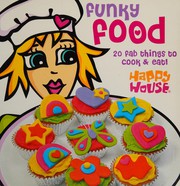 Cover of Funky food by Tracy Marsh