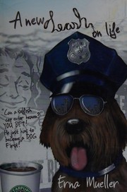 Cover of A new leash on life by Erna Mueller