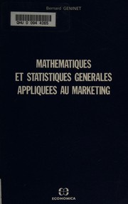 Front cover of Mathématiques et statistiques générales appliquées au marketing by Bernard Geninet