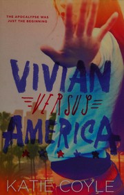 Front cover of Vivian versus America by Katie Coyle