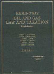 Front cover of Hemingway oil and gas law and taxation by Richard W. Hemingway