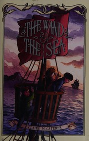 Front cover of The wand & the sea by Claire M. Caterer