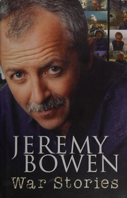 Cover of War stories by Jeremy Bowen