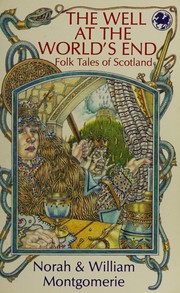 Front cover of The Well at the World's End by Norah Montgomerie