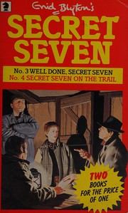 Front cover of Well Done, Secret Seven / Secret Seven on the trail by Enid Blyton
