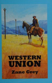 Cover of Western Union by Zane Grey