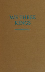 Cover of We three kings by Janet McNeill