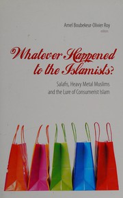 Front cover of Whatever happened to the Islamists? by Olivier Roy