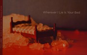 Front cover of Wherever I lie is your bed by Margaret Jull Costa