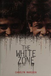 Front cover of The White Zone by Carolyn Marsden