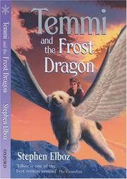 Front cover of Temmi and the Frost Dragon by Stephen Elboz