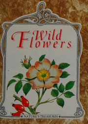 Cover of Wild flowers by Jeanne Griffiths