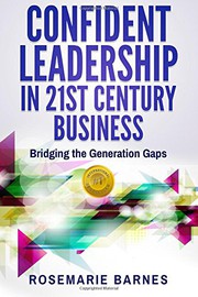 Front cover of Confident Leadership in 21st Century Business by Rosemarie Barnes
