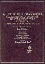 Front cover of Cases and materials on gratuitous transfers by Elias Clark