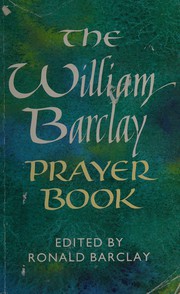 Front cover of The William Barclay Prayer Book by Ronald Barclay